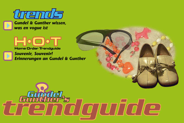 Gundel & Gunther wissen, was en vogue ist